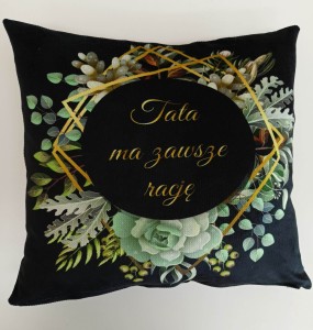 Poszewka tata ma zawsze rację